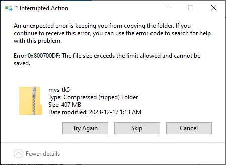 Error 0x800700DF: The file size exceeds the limit allowed and cannot be saved.
